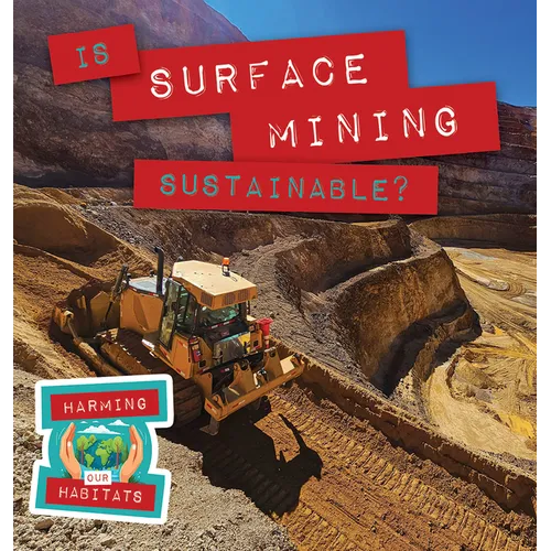 Is Surface Mining Sustainable?