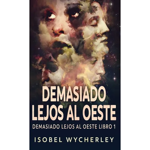 Demasiado Lejos al Oeste