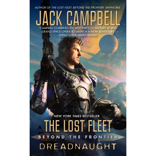 The Lost Fleet: Beyond the Frontier: Dreadnaught