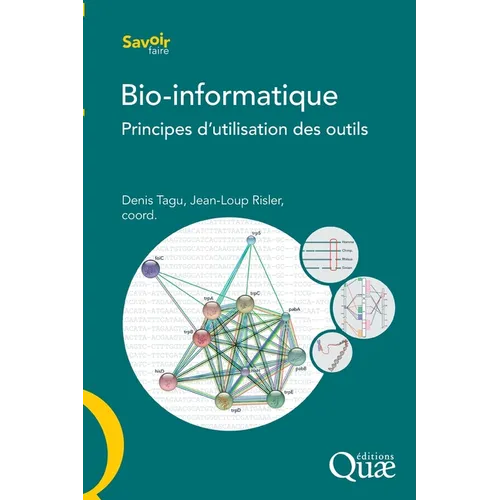Bio-informatique: Principes d'utilisation des outils