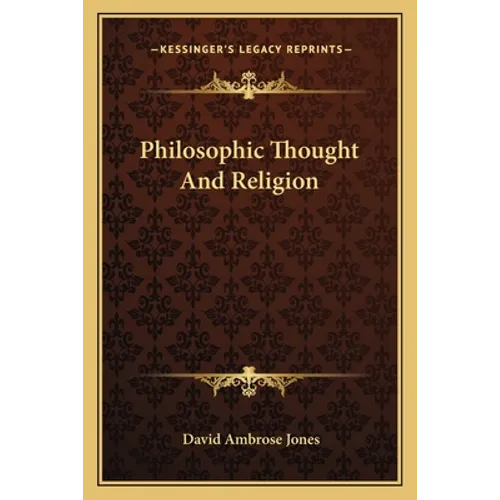 Philosophic Thought And Religion