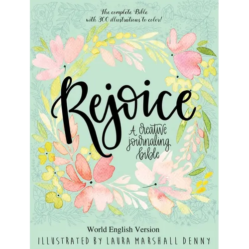 Rejoice: A Creative Journaling Bible