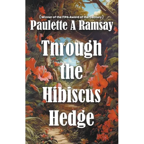 Through the Hibiscus Hedge