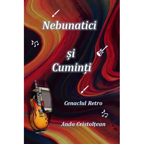 Nebunatici și Cuminți Cenaclul Retro