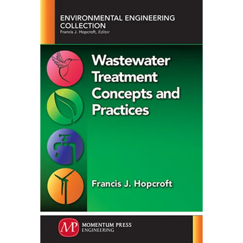 Wastewater Treatment Concepts and Practices