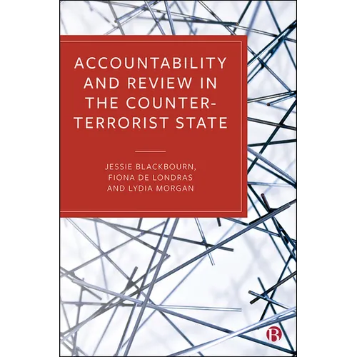 Accountability and Review in the Counter-Terrorist State
