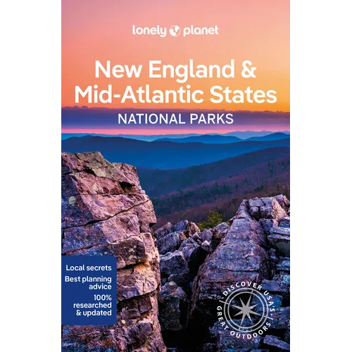 Lonely Planet New England & the Mid-Atlantic's National Parks