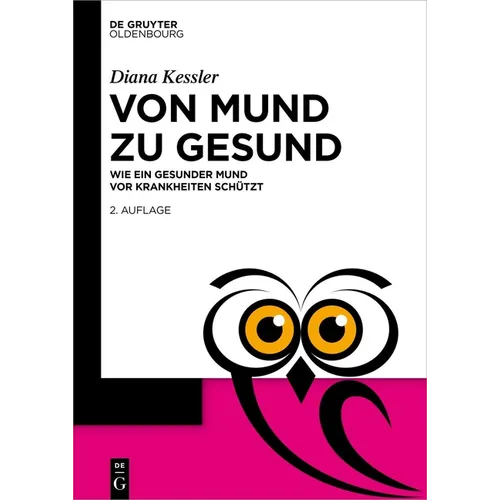 Von Mund Zu Gesund: Wie Ein Gesunder Mund VOR Krankheiten Schützt