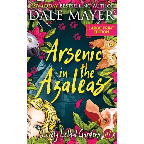 Arsenic in the Azaleas