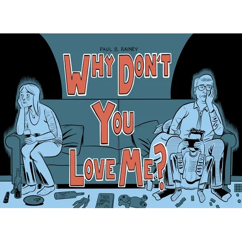 Why Don't You Love Me?