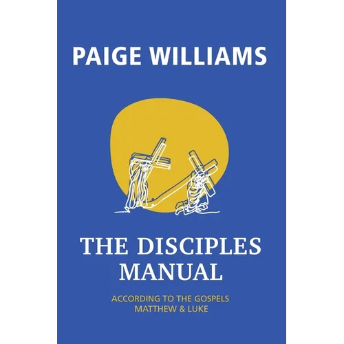The Disciples Manual