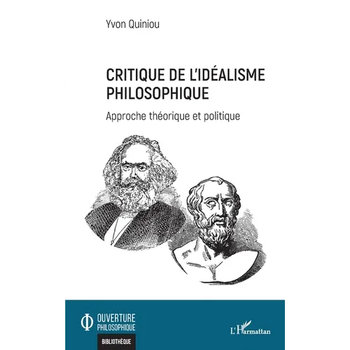 Critique de l'idéalisme philosophique: Approche théorique et politique