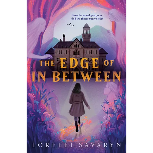 The Edge of in Between