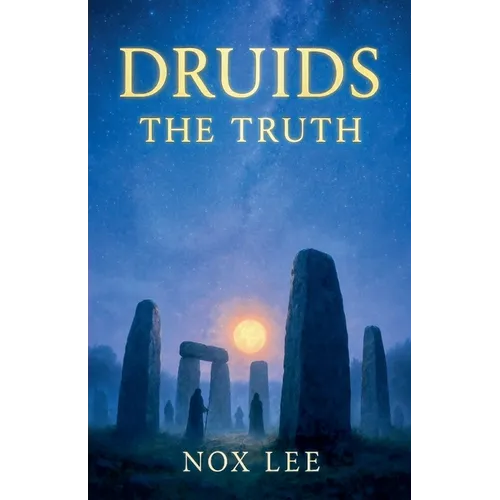 Druids The Truth