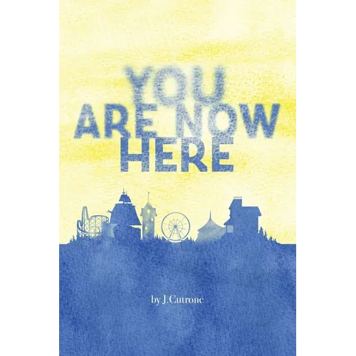 You Are Now Here