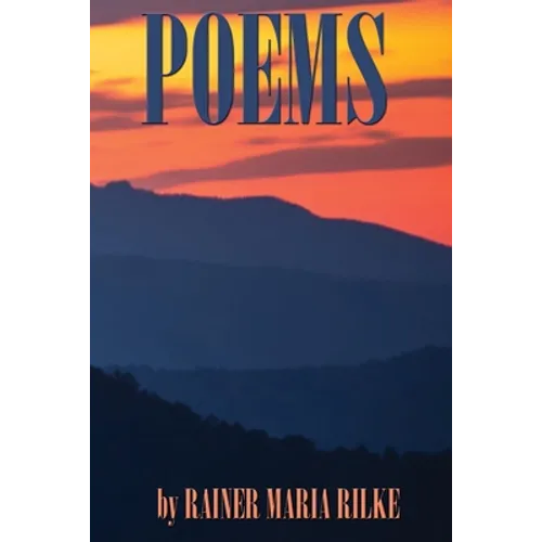 POEMS by RAINER MARIA RILKE