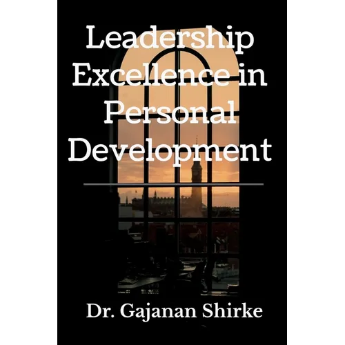 Leadership Excellence in Personal Development