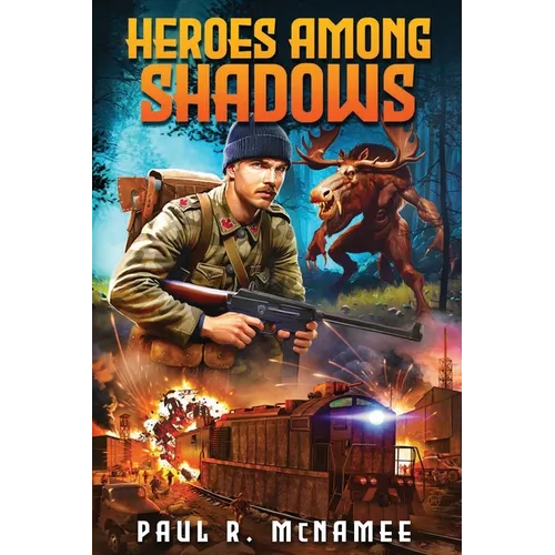 Heroes Among Shadows