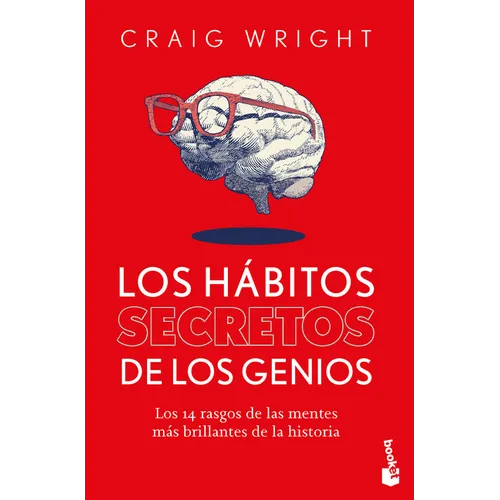 Los Hábitos Secretos de Los Genios: Los 14 Rasgos de Las Mentes Más Brillantes de la Historia / The Hidden Habits of Genius - Paperback