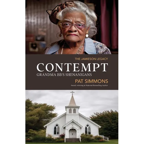 Contempt (Grandma BB's Shenanigans)