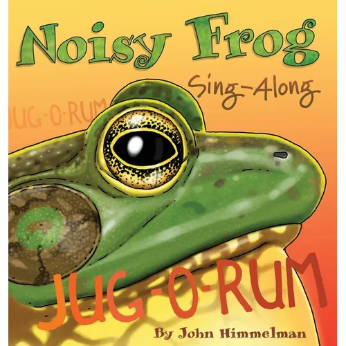Noisy Frog Sing-Along
