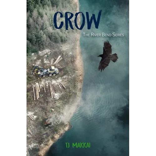 CROW The River Bend Series