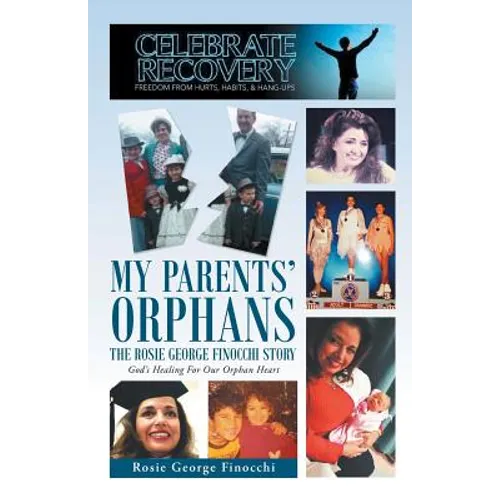 My Parents' Orphans: The Rosie George Finocchi Story