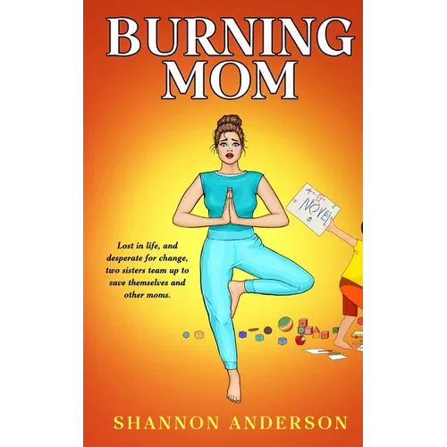 Burning Mom