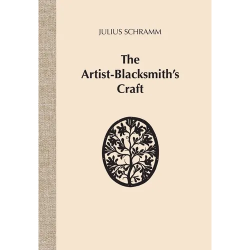 The Artist-Blacksmith's Craft