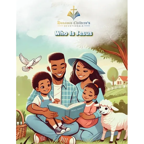 Dunamis Children's Devotional "Who Is Jesus?"