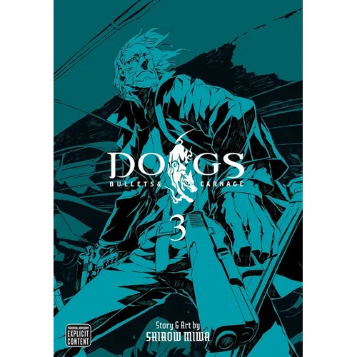 Dogs, Vol. 3: Bullets & Carnage
