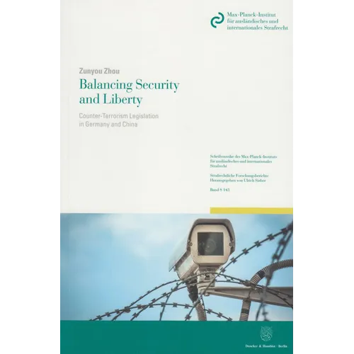 Balancing Security and Liberty: Counter-Terrorism Legislation in Germany and China
