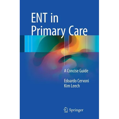 Ent in Primary Care: A Concise Guide