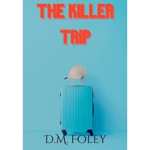 The Killer Trip