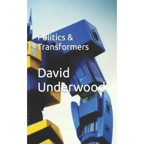 Politics & Transformers