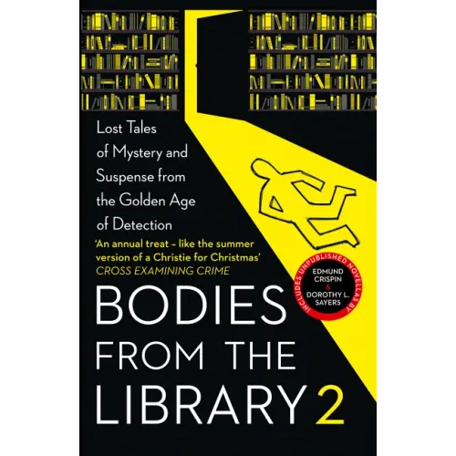 Bodies from the Library 2: Lost Tales of Mystery and Suspense from the Golden Age of Detection