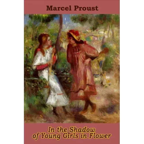 In the Shadow of Young Girls in Flower