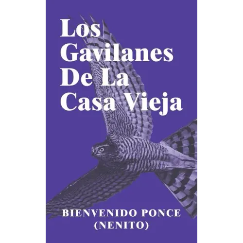 Los Gavilanes De La Casa Vieja