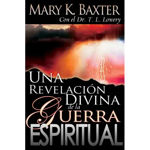 Una Revelación Divina de la Guerra Espiritual