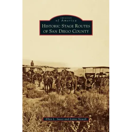 Historic Stage Routes of San Diego County