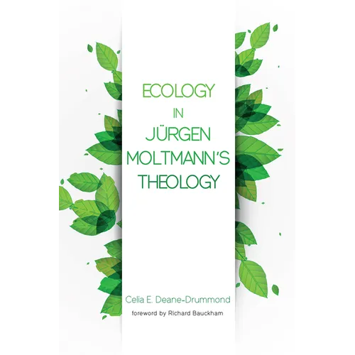 Ecology in Jurgen Moltmann's Theology