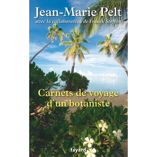 Carnets de Voyage D Un Botaniste