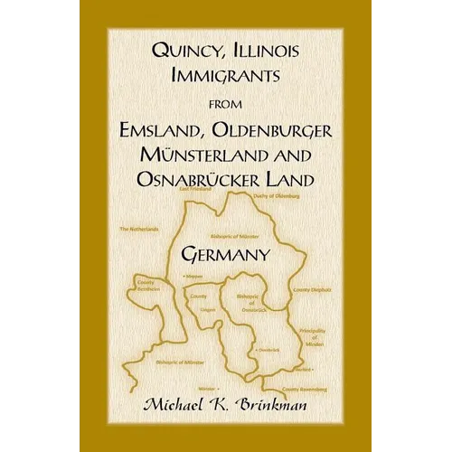 Quincy, Illinois, Immigrants from Emsland, Oldenburger, Munsterland and Osnabrucker Land