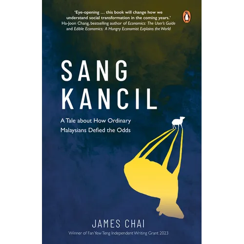Sang Kancil: A Tale about How Ordinary Malaysians Defied the Odds