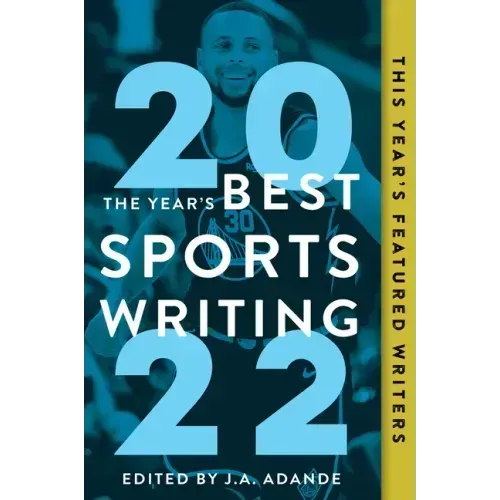 The Year's Best Sports Writing 2022