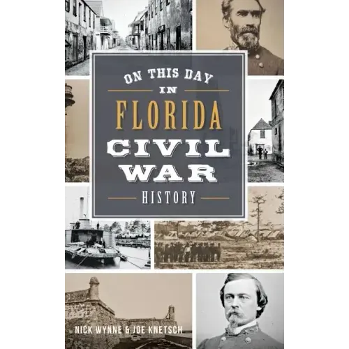 On This Day in Florida Civil War History
