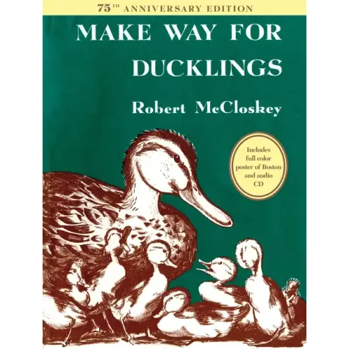 Make Way for Ducklings 75th Anniversary Edition