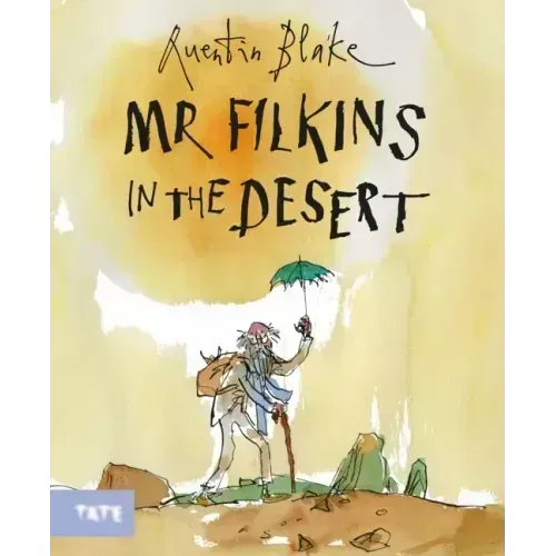 Mr. Filkins in the Desert: A Picture Book