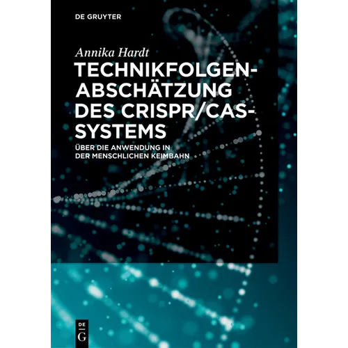 Technikfolgenabschätzung des CRISPR/Cas-Systems