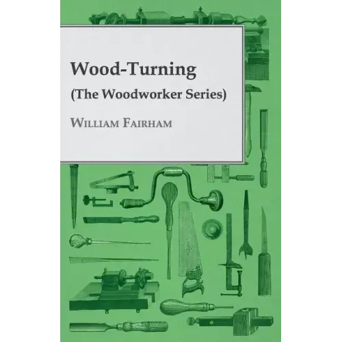 Wood-Turning (the Woodworker Series)
